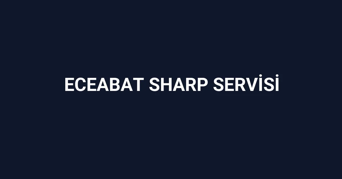 Eceabat Sharp Servisi